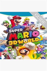 Super Mario 3D World Guide by GuideWorlds.com