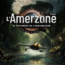 Aperçu L'Amerzone - Le Testament de l'Explorateur