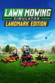 Lawn Mowing Simulator: Landmark Edition