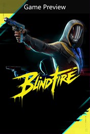 Blindfire (Game Preview)