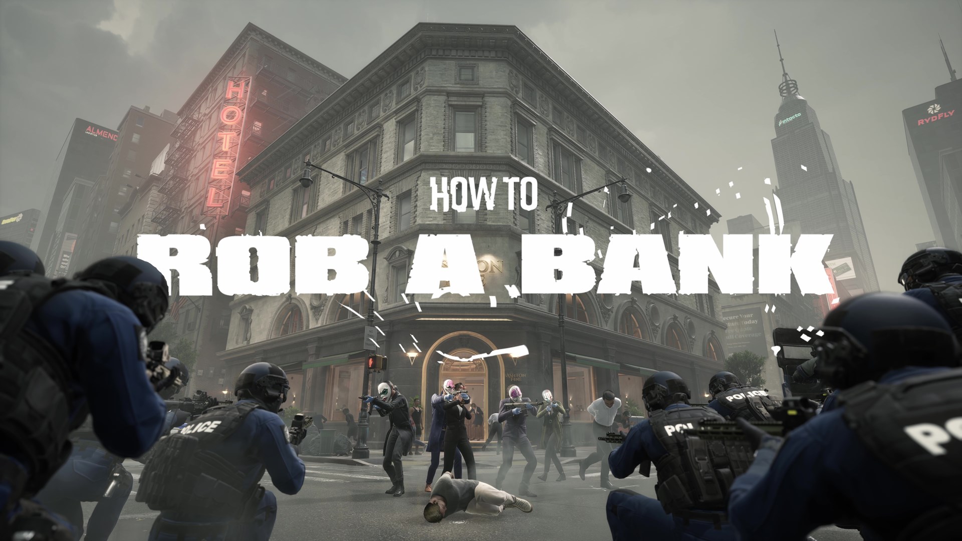 PAYDAY 3: How to Rob a Bank