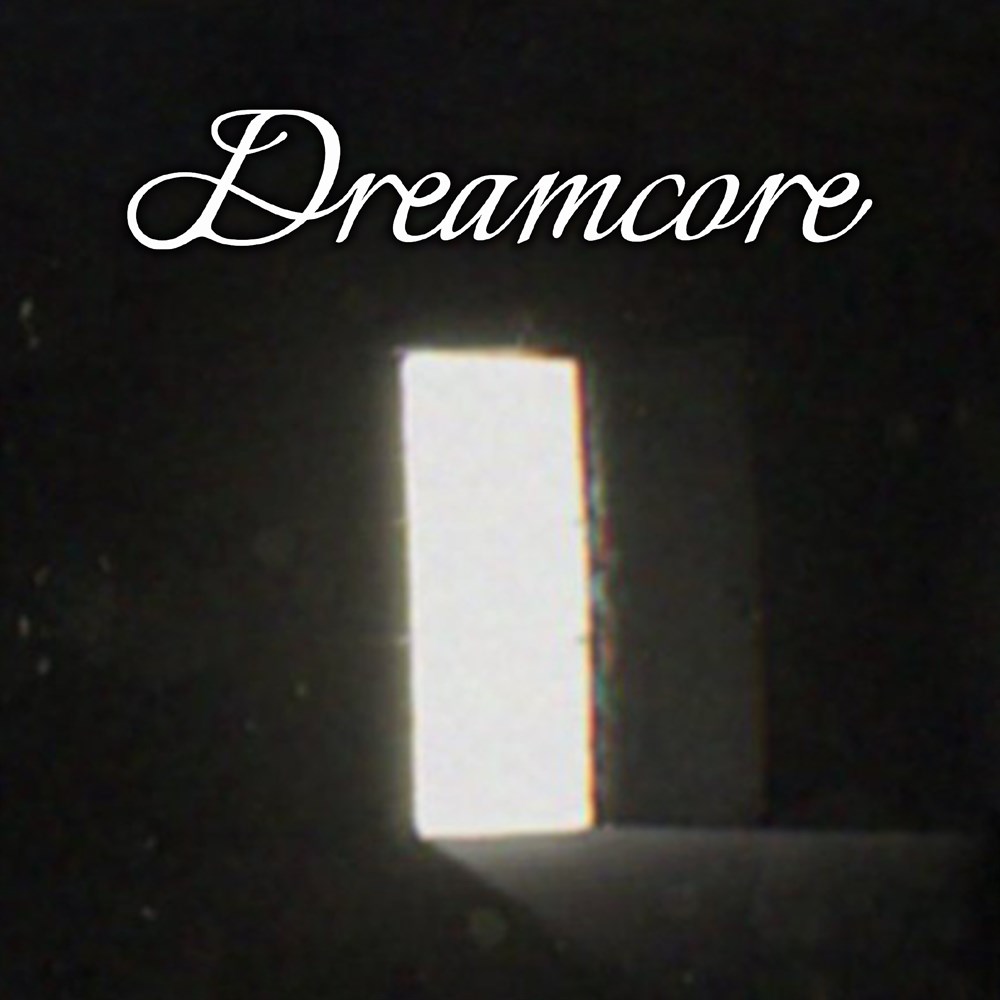 Dreamcore cover art (full size)