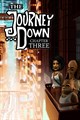 The Journey Down: Chapter Three
