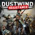 Dustwind: Resistance