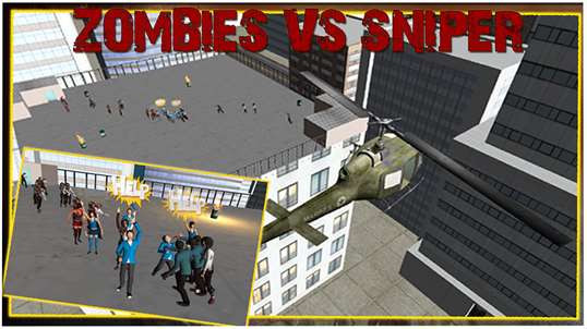 Zombies Vs Sniper - Helicopter Air Shooting Attack screenshot 2