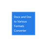 Docx and Doc to Various Formats Converter