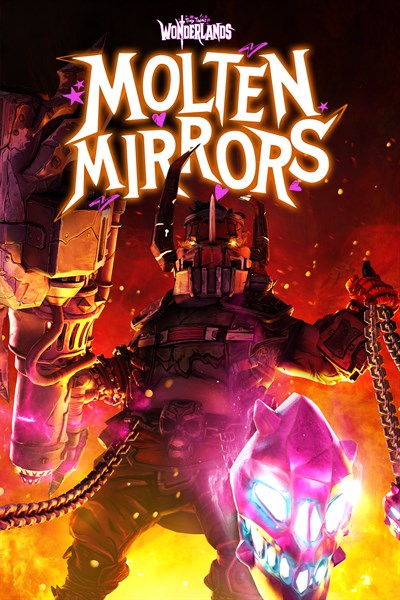 Tiny Tina's Wonderlands: Molten Mirrors