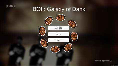 BOII: Galaxy of Dank Screenshots 1