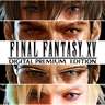 FINAL FANTASY XV Digital Premium Edition