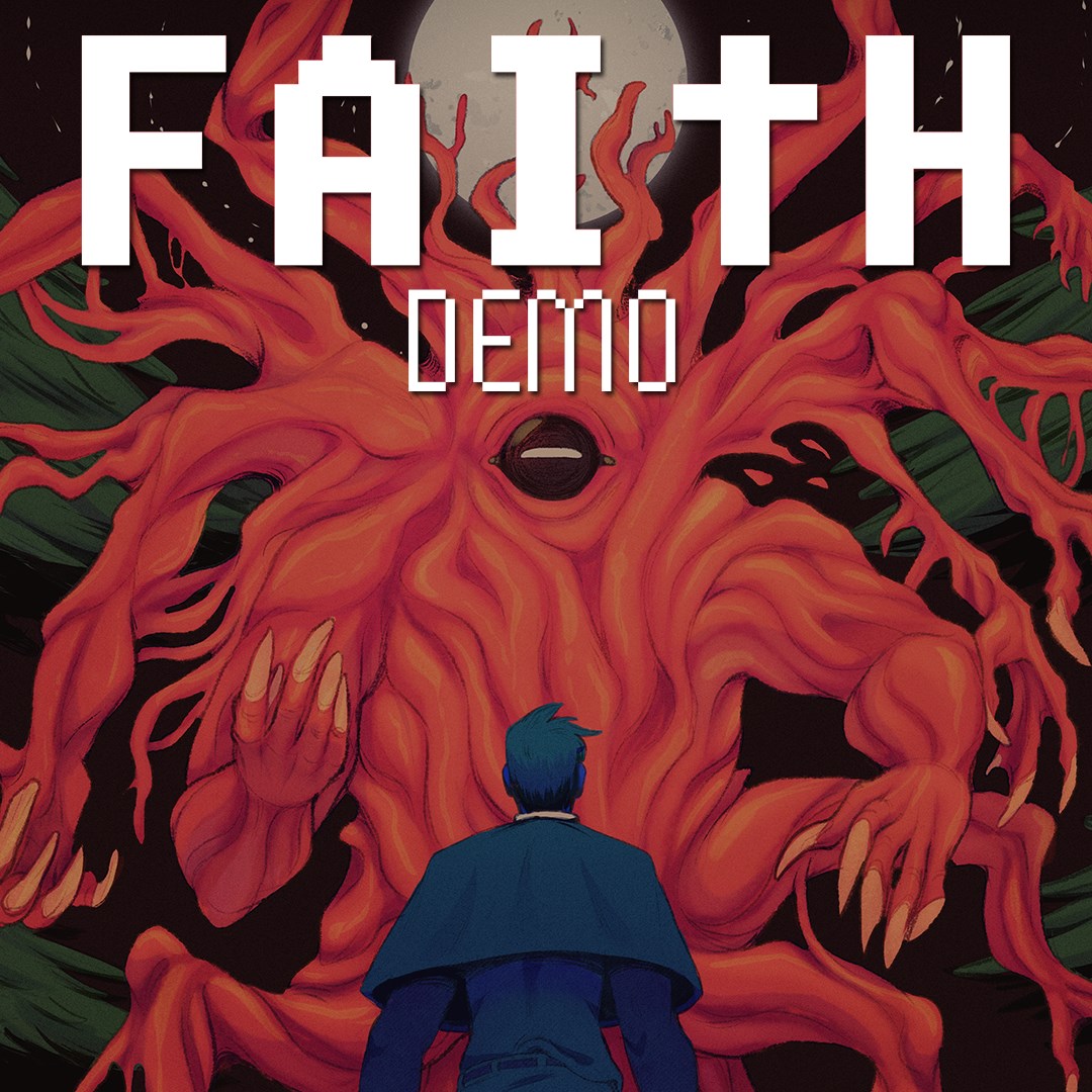 FAITH: The Unholy Trinity Demo