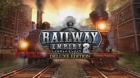 Railway Empire 2 - Digital Deluxe Edition