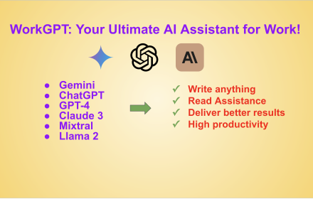 WorkGPT - Your Ultimate AI GPT for Work (with ChatGPT, Gemini, Claude) small promo image