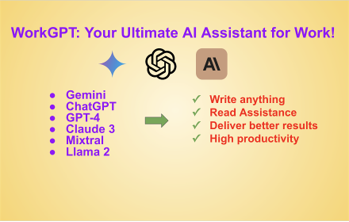 WorkGPT - Your Ultimate AI GPT for Work (with ChatGPT, Gemini, Claude)