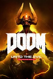DOOM: Unto the Evil