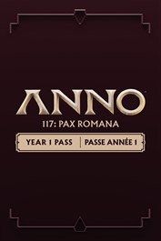 Anno 117 : Pax Romana - Pass Année 1