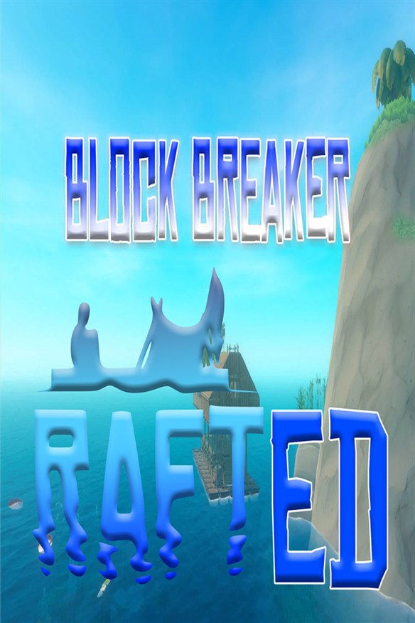 Block Rafted Breaker