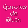 Garotas de Blush