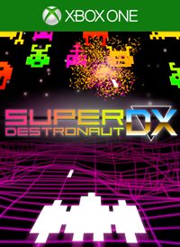 Super Destronaut DX