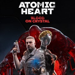 Atomic Heart - Blood On Crystal (Windows)