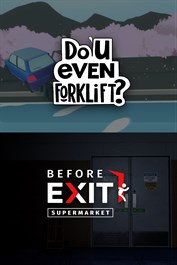 Do You even Forklift? + Before Exit: Supermarket bundle