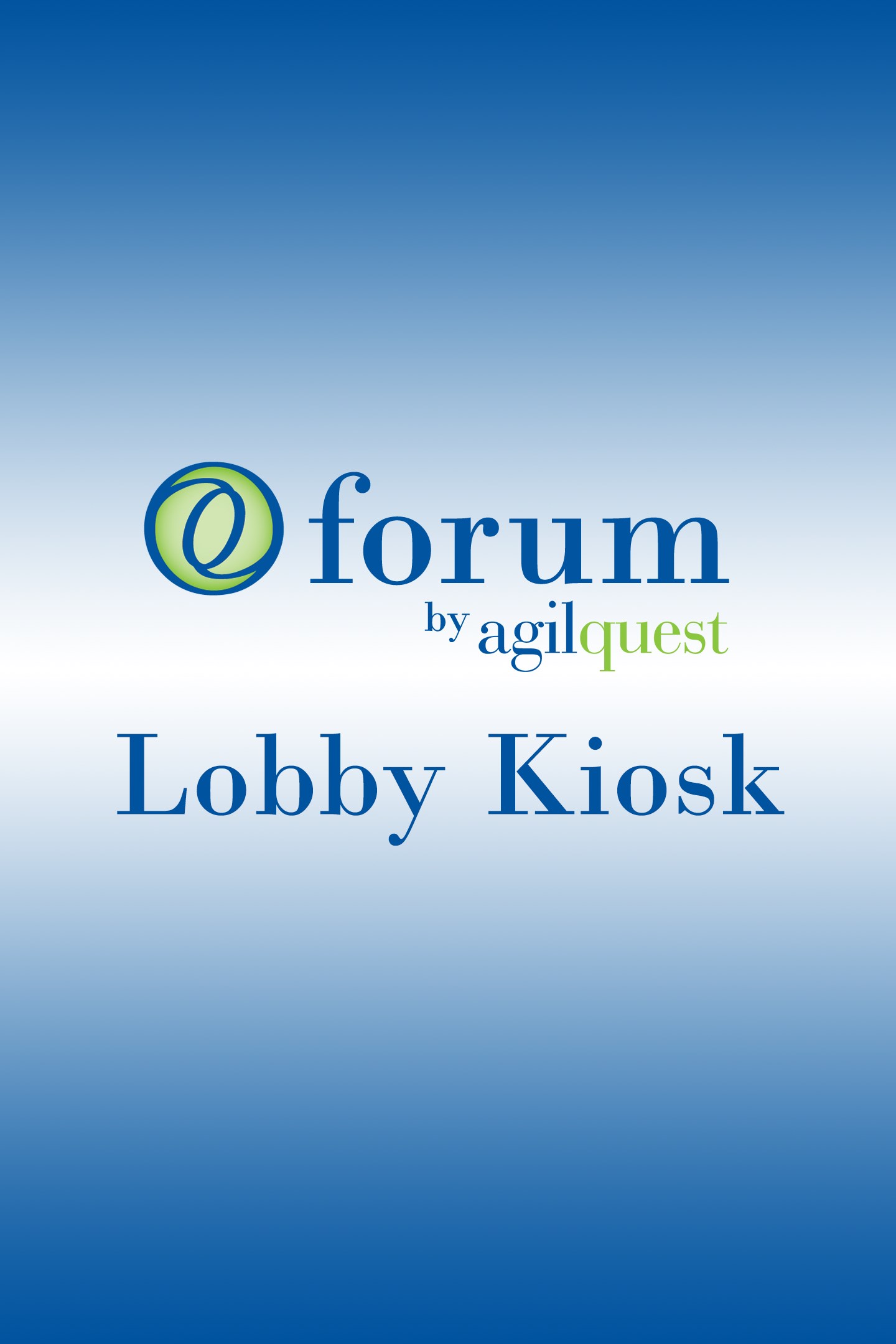 AgilQuest Forum Lobby Kiosk
