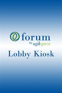 AgilQuest Forum Lobby Kiosk