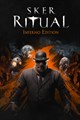 Sker Ritual - Inferno Edition