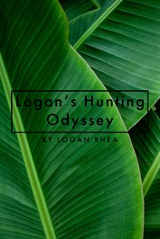 Logan’s Hunting Odyssey