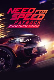 Need for Speed™ Payback - Улучшение до издания Deluxe