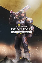 Gene Rain Wind Tower: Ultimate Edition
