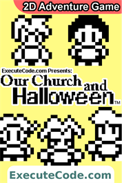 Our Church and Halloween RPG (Story Five) (Scott Version)