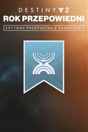 Edycja Destiny 2: Aktywna przepustka z nagrodami