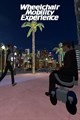 Wheelchair Mobility Experience