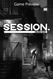 Session: Skate Sim (Game Preview)