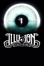 Illusion : A Tale Of The Mind