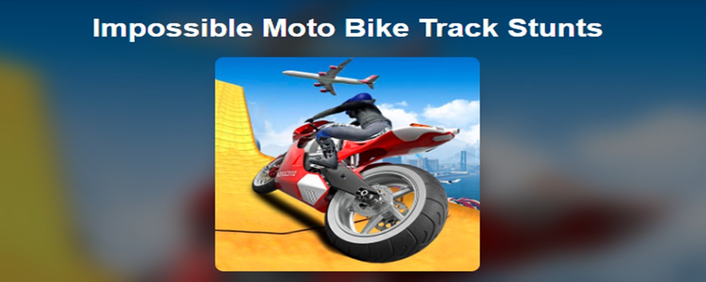 Impossible Moto Bike Track Stunts Game marquee promo image