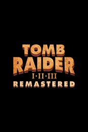 Aperçu Tomb Raider I-III Remastered Starring Lara Croft