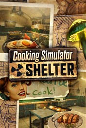 Cooking Simulator: Shelter