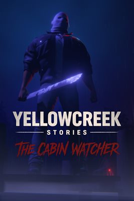 Yellowcreek Stories - The Cabin Watcher