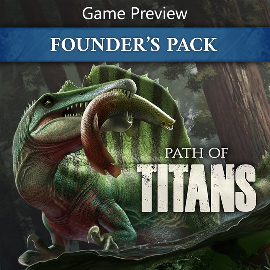 Path of Titans Standard Founder's Pack - (Game Preview) for xbox