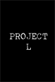 Project L
