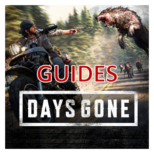 Days Gone Guides