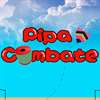 Pipa combate 2