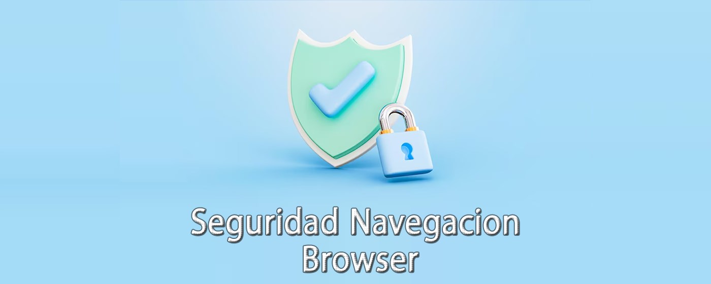 Seguridad Navegacion Browser 滚动广告促销图片