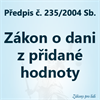 235/2004 Zákon o dani z přidané hodnoty