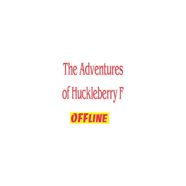 The Adventures of Huckleberry F