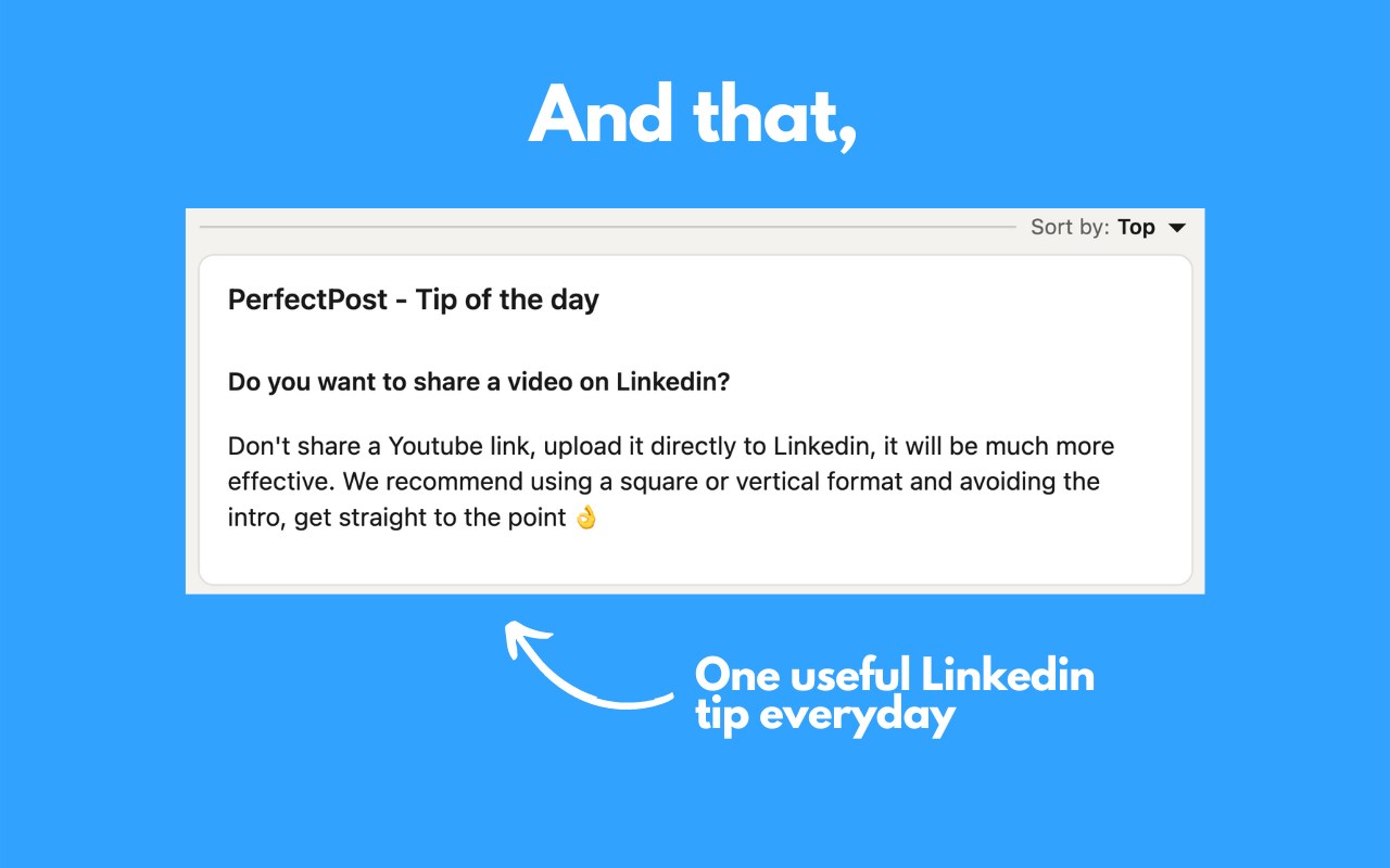 PerfectPost: makes Linkedin 10x better