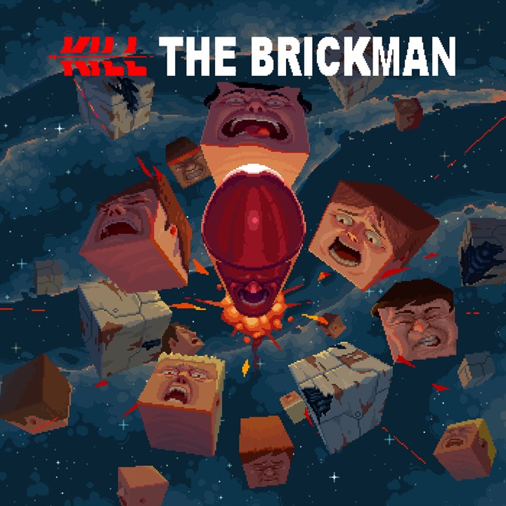 Kill The Brickman