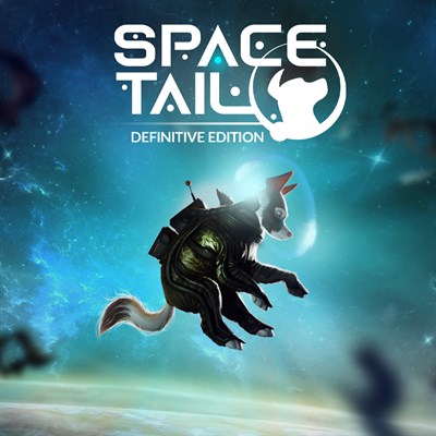 Space Tail: Definitive Edition