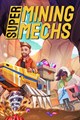 Super Mining Mechs
